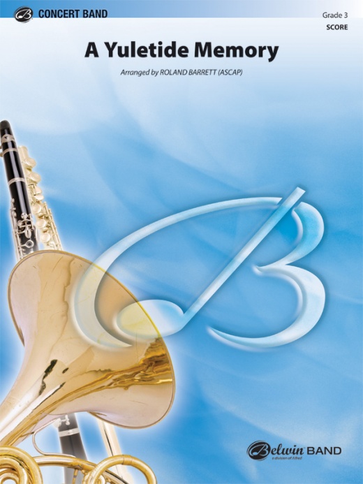 A Yuletide Memory Conductor Score & Parts - Belwin Concert Band Series