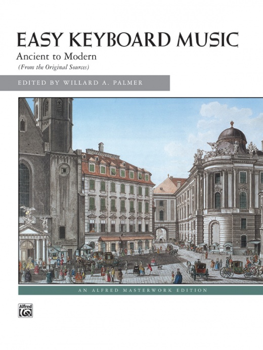 Easy Keyboard Music: Ancient To Modern Book