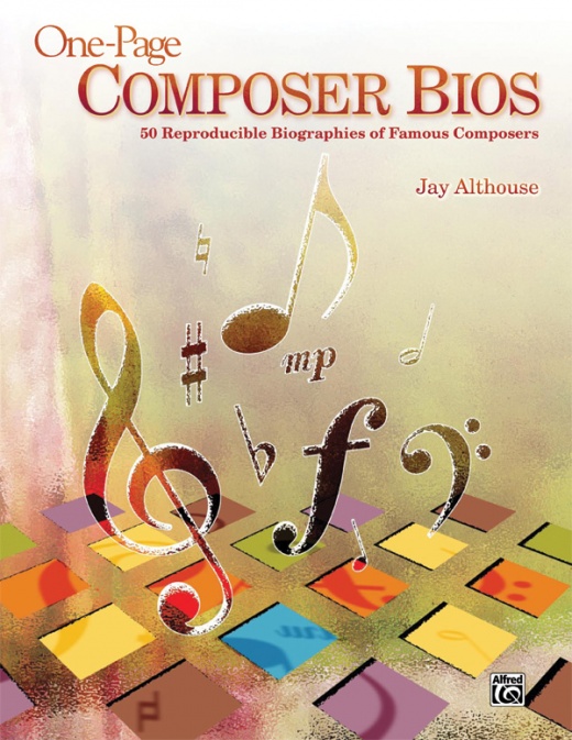 One-Page Composer Bios - 50 Reproducible Biographies Of Famous Composers Book