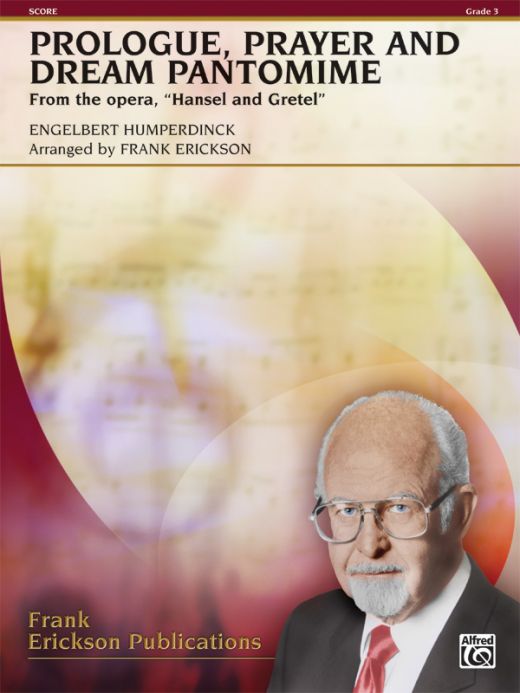 Prologue Prayer And Dream Pantomime (From The Opera Hansel And Gretel) Conductor Score & Parts