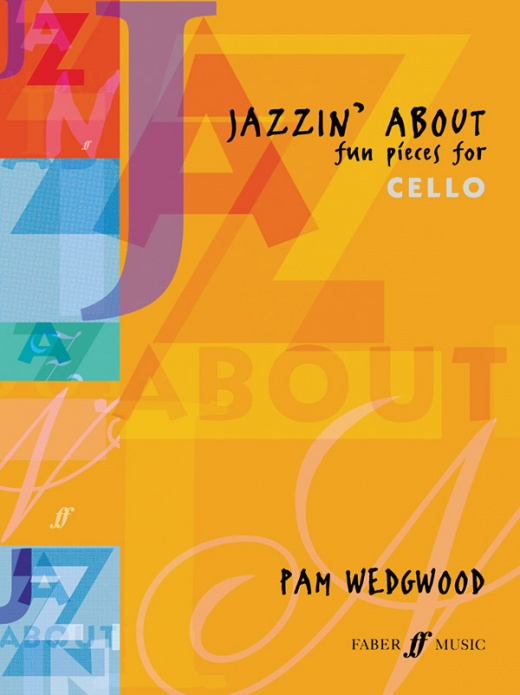Jazzin' About: Fun Pieces for Cello Book