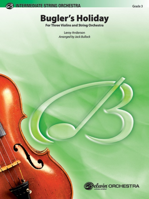 Bugler's Holiday For Three Violins And String Orchestra Conductor Score & Parts