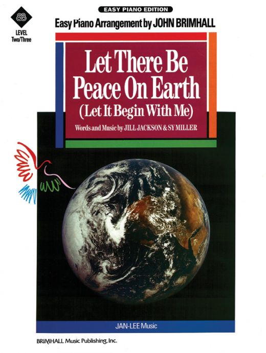 Let There Be Peace On Earth (Let It Begin With Me) Sheet