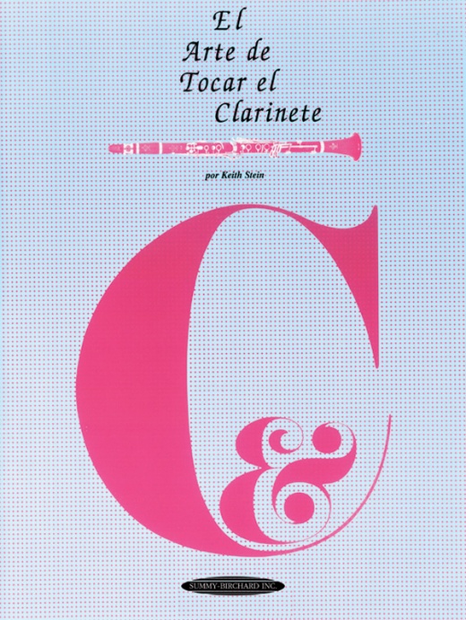El Arte De Tocar El Clarinete - The Art of Clarinet Playing in Spanish