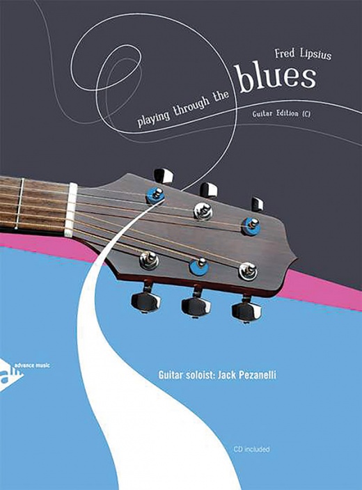 Playing Through The Blues: Guitar Edition (Book & CD)