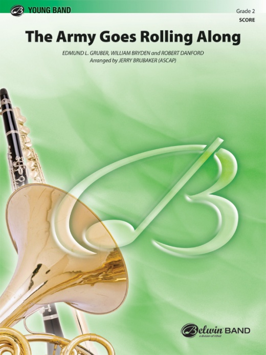 The Army Goes Rolling Along Conductor Score & Parts