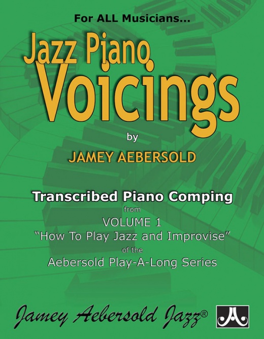 Jazz Piano Voicings Transcribed Piano Comping From Volume 1: How to Play Jazz and Improvise Book