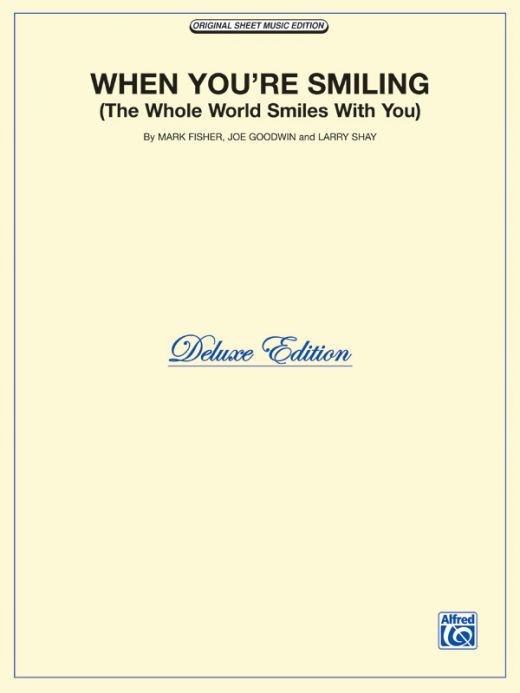 When You're Smiling (Deluxe Edition) Sheet Music