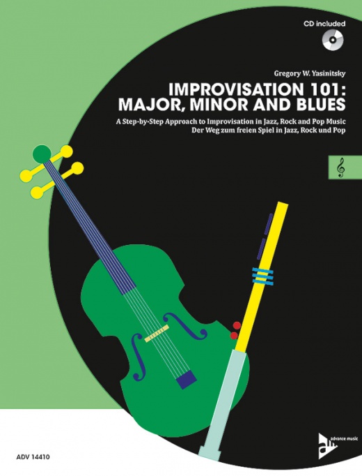 Improvisation 101: Master Jazz, Rock, and Pop Music Improvisation