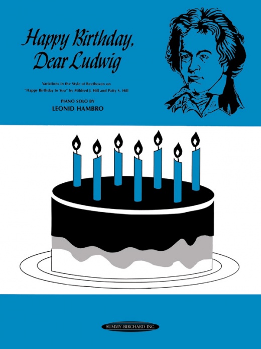 Happy Birthday, Dear Ludwig Sheet Music - Piano Variations in the Style of Beethoven