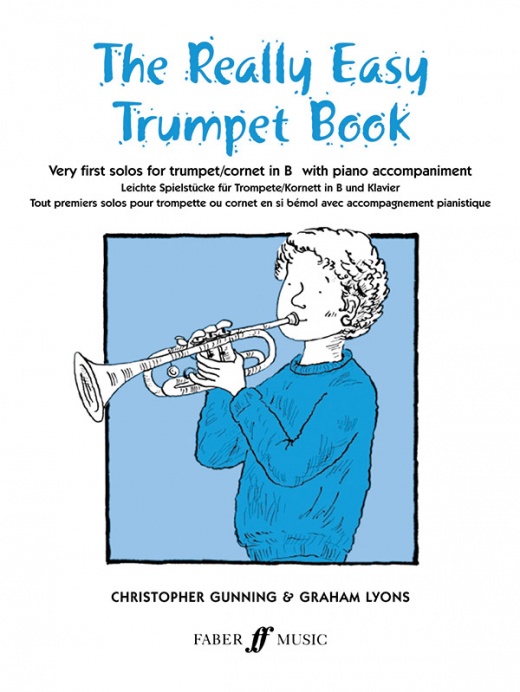 The Really Easy Trumpet Book - Very First Solos For Trumpet With Piano Accompaniment
