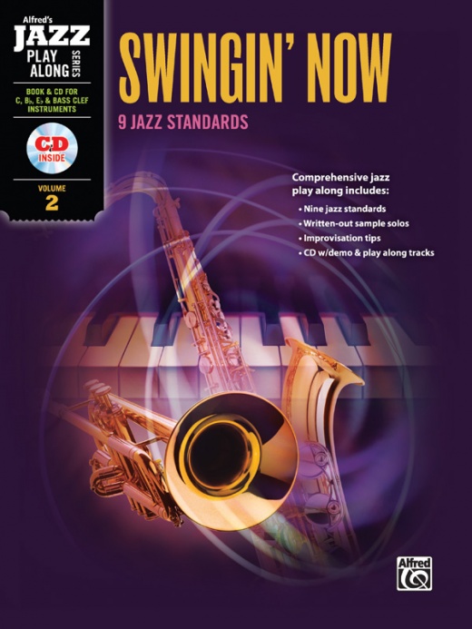 Alfred Jazz Play-Along Series, Vol. 2: Swingin' Now 9 Jazz Standards Book & CD
