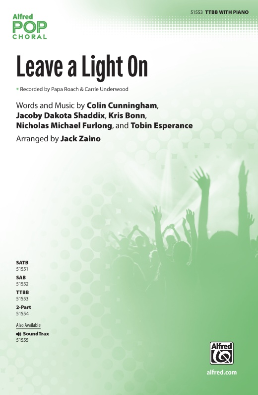 Leave A Light On Recorded By Papa Roach And Carrie Underwood Choral Octavo