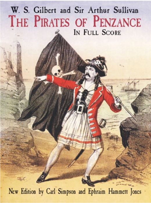 The Pirates Of Penzance In Full Score