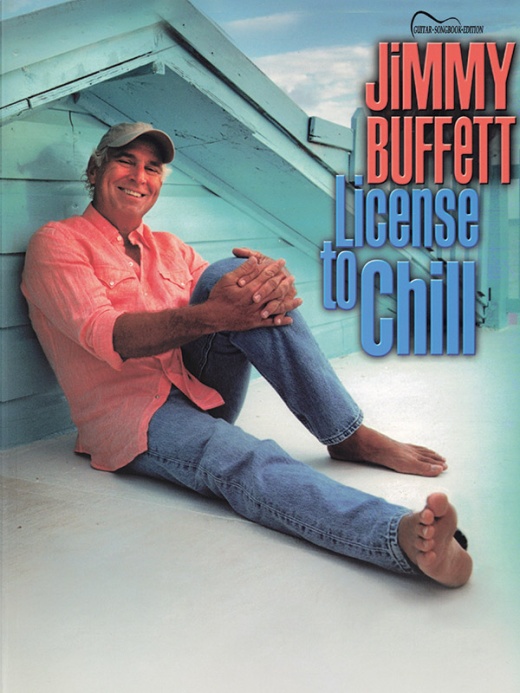 Jimmy Buffett: License To Chill Book