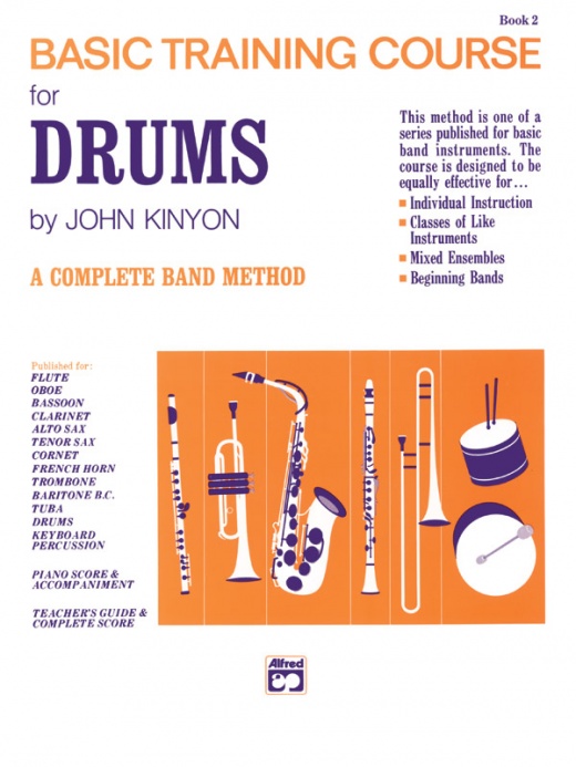 John Kinyon's Basic Training Course, Book 2: A Complete Band Method Book for Drums