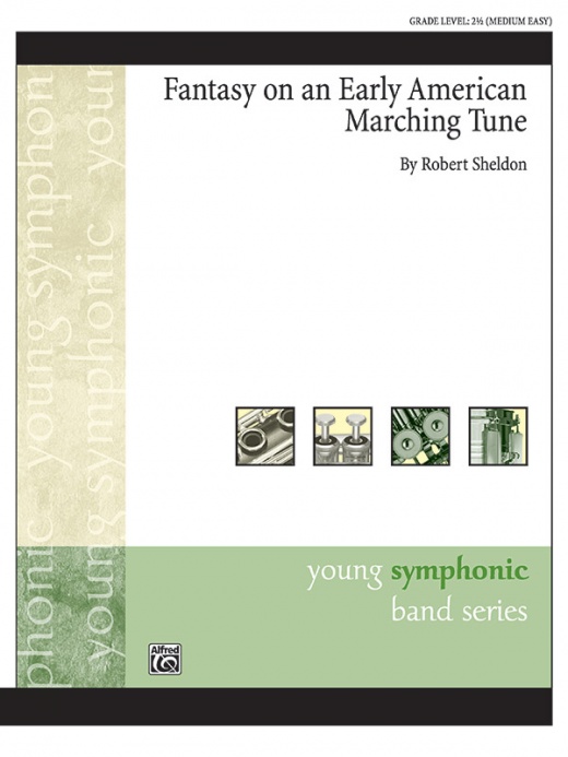 Fantasy on an Early American Marching Tune Conductor Score & Parts