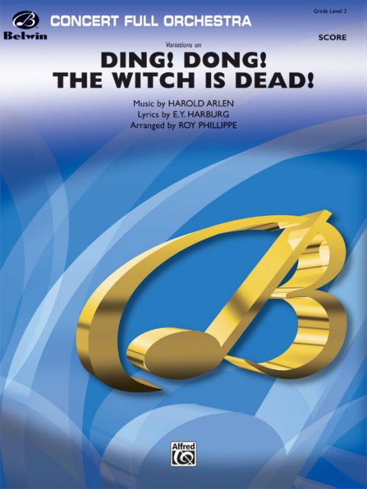 Variations On Ding! Dong! The Witch Is Dead! Conductor Score & Parts