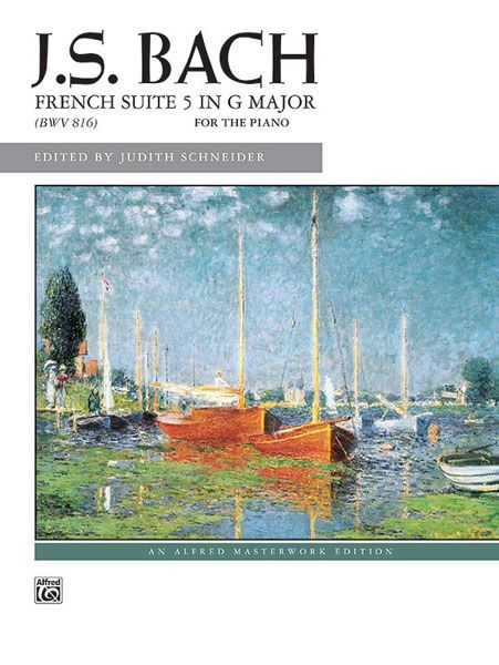 J. S. Bach: French Suite In G Major Book - Alfred Masterwork Edition