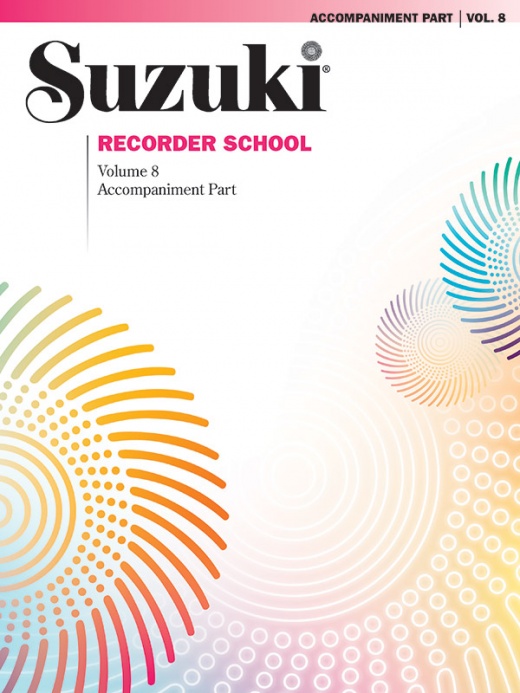 Suzuki Recorder School Accompaniment, Volume 8 Book