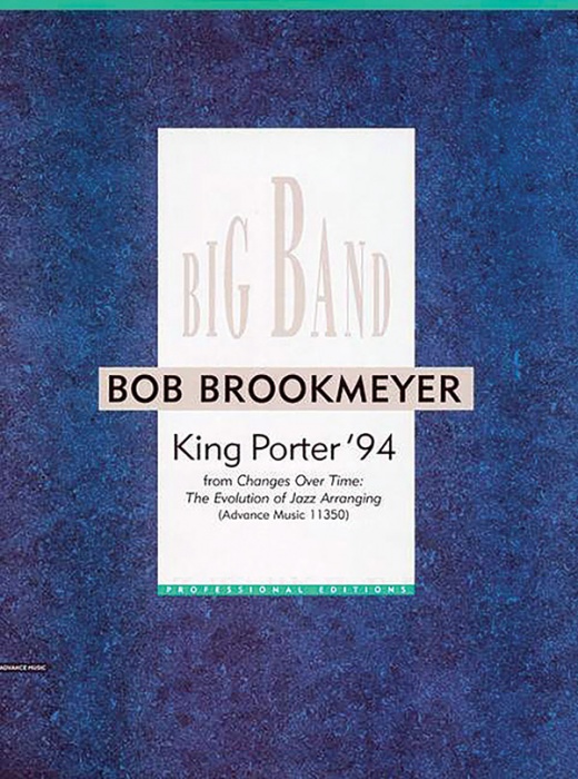 King Porter '94: The Evolution Of Jazz Arranging Conductor Score & Parts