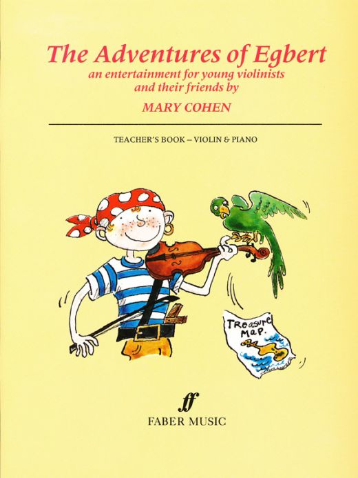 Egbert Series: The Adventures Of Egbert Teacher's Book for Violin