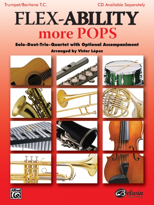 Flex-Ability: More Pops Solo-Duet-Trio-Quartet With Optional Accompaniment Book