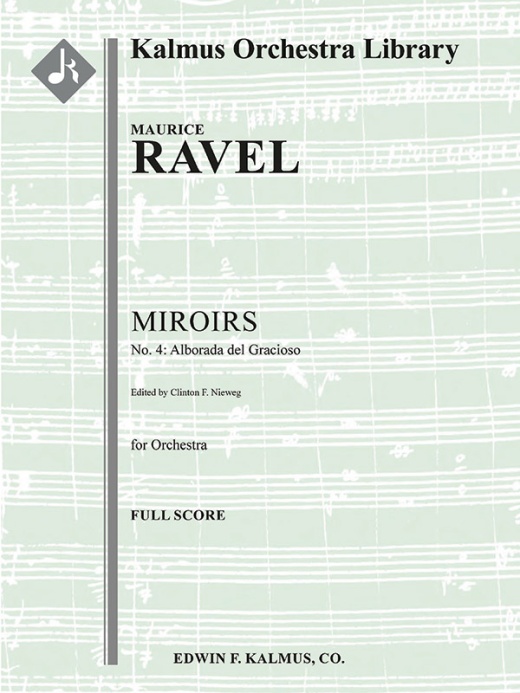Miroirs, No. 4: Alborada Del Gracioso [Composer's Transcription] Full Score