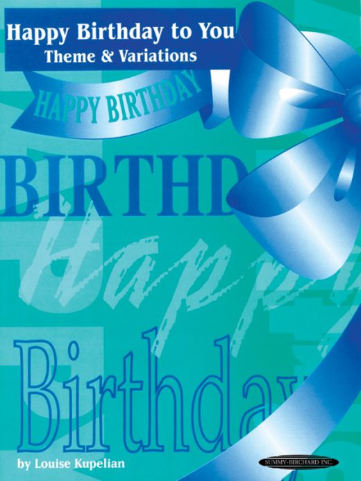 Happy Birthday To You Theme & Variations Sheet Music