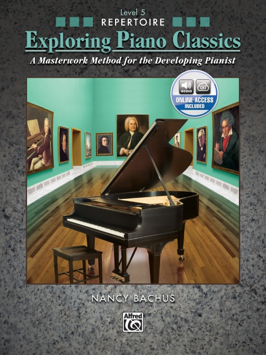 Exploring Piano Classics Repertoire, Level 5 A Masterwork Method For The Developing Pianist Book & Online Audio