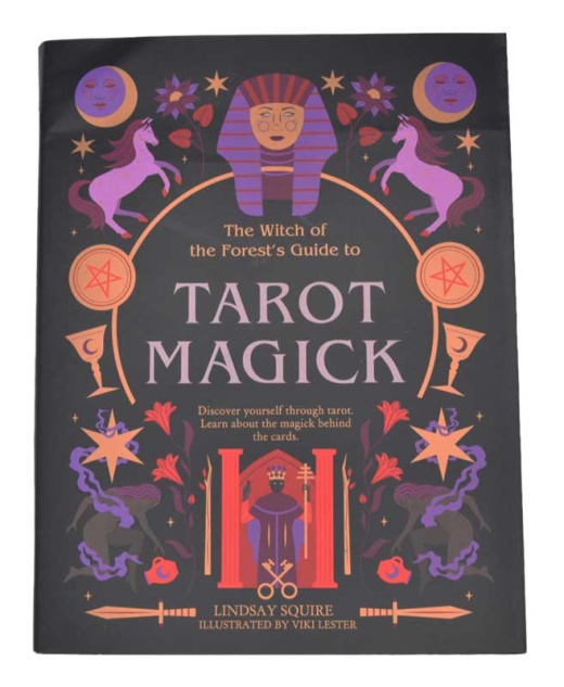 Tarot Magick by Lindsay Squire - Unlock the Secrets of Witchcraft and Tarot