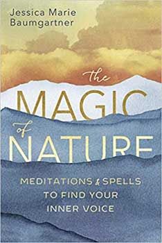 Natural Magic, Spells, Enchantments, & Personal Growth By Pamela Ball