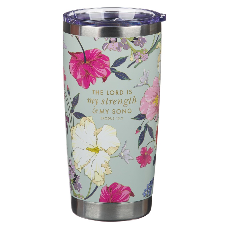 My Strength and My Song Stainless Steel Travel Tumbler