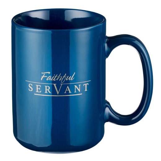 Mug Blue Faithful Servant 2 Chron. 15:7