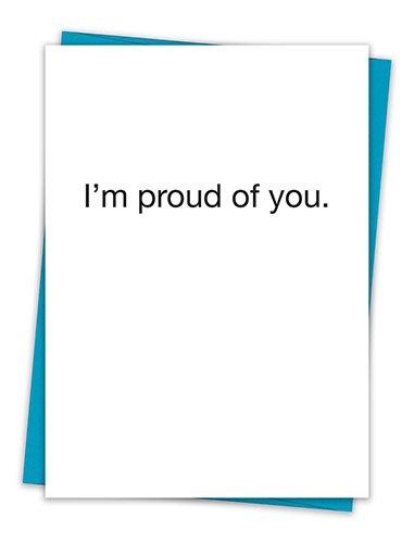 I'm Proud Of You Ta Card