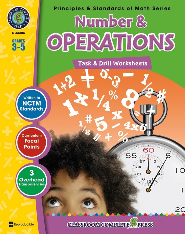 Classroom Complete Regular Education Book: Number & Operations - Task & Drill Sheets, Grades - 3, 4, 5