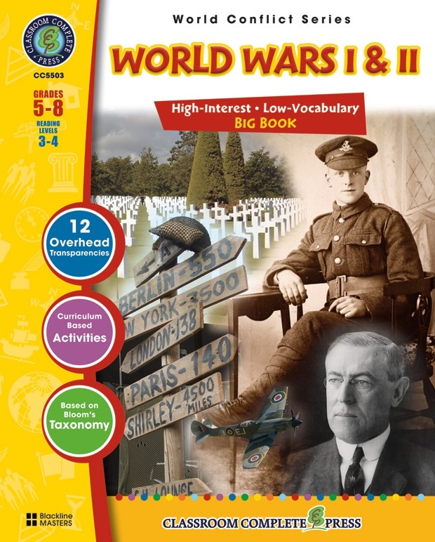 Classroom Complete Regular Education Social Studies Book: World Wars I & II Big Book, Grades - 5, 6, 7, 8