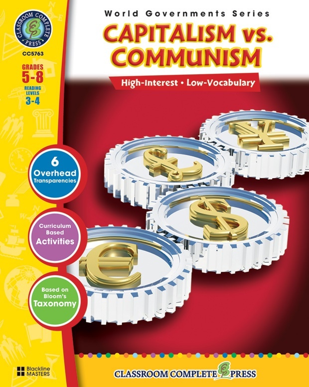 Classroom Complete Regular Education Social Studies Book: Capitalism versus Communism, Grades - 5, 6, 7, 8