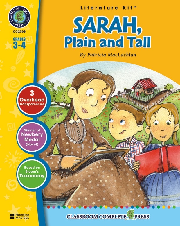 Classroom Complete Regular Education Literature Kit: Sarah, Plain and Tall, Grades - 3, 4