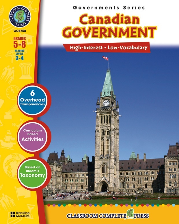 Classroom Complete Regular Education Social Studies Book: Canadian Government, Grades - 5, 6, 7, 8