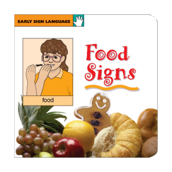 Food Signs: Early Sign Language Board Book