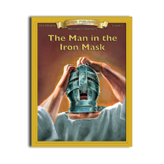High-Interest/Low Readability Classics: The Man In The Iron Mask