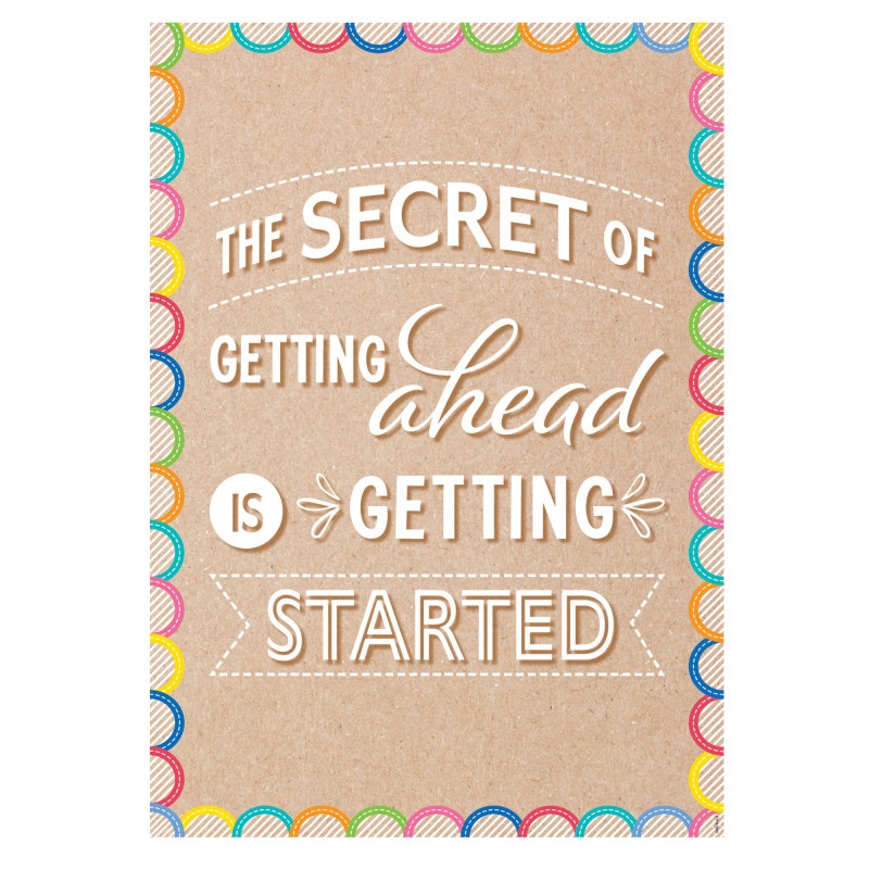 The Secret Of Getting Ahead Poster Inspire u