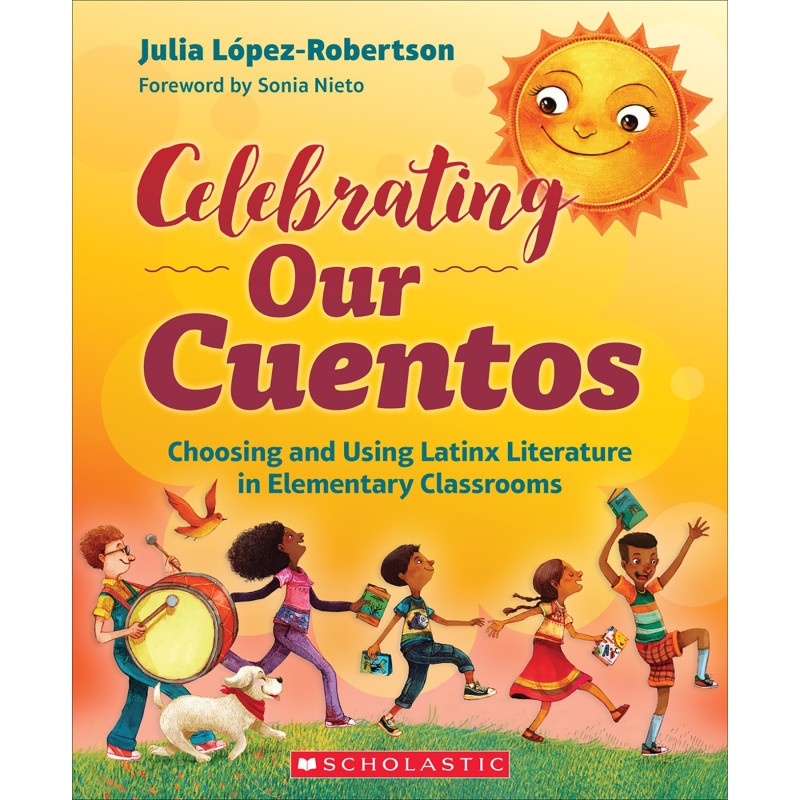 Celebrat Cuentos Chos & Usng Latnx Literature Elementary Classrooms