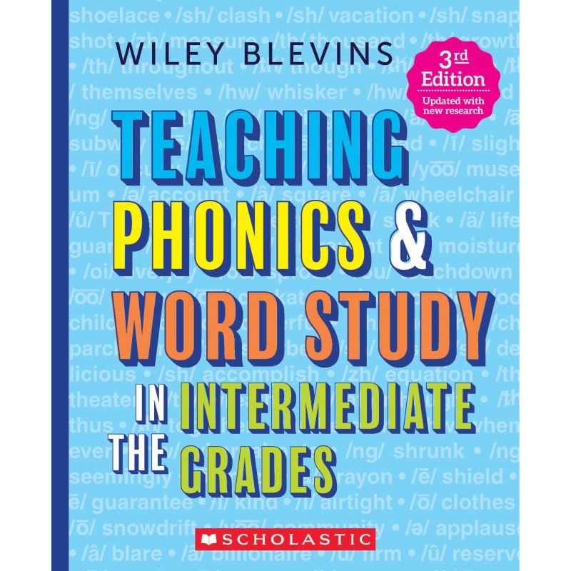 Teachng Phonics & Word Study 3Rd Ed In The Intermediate Grades