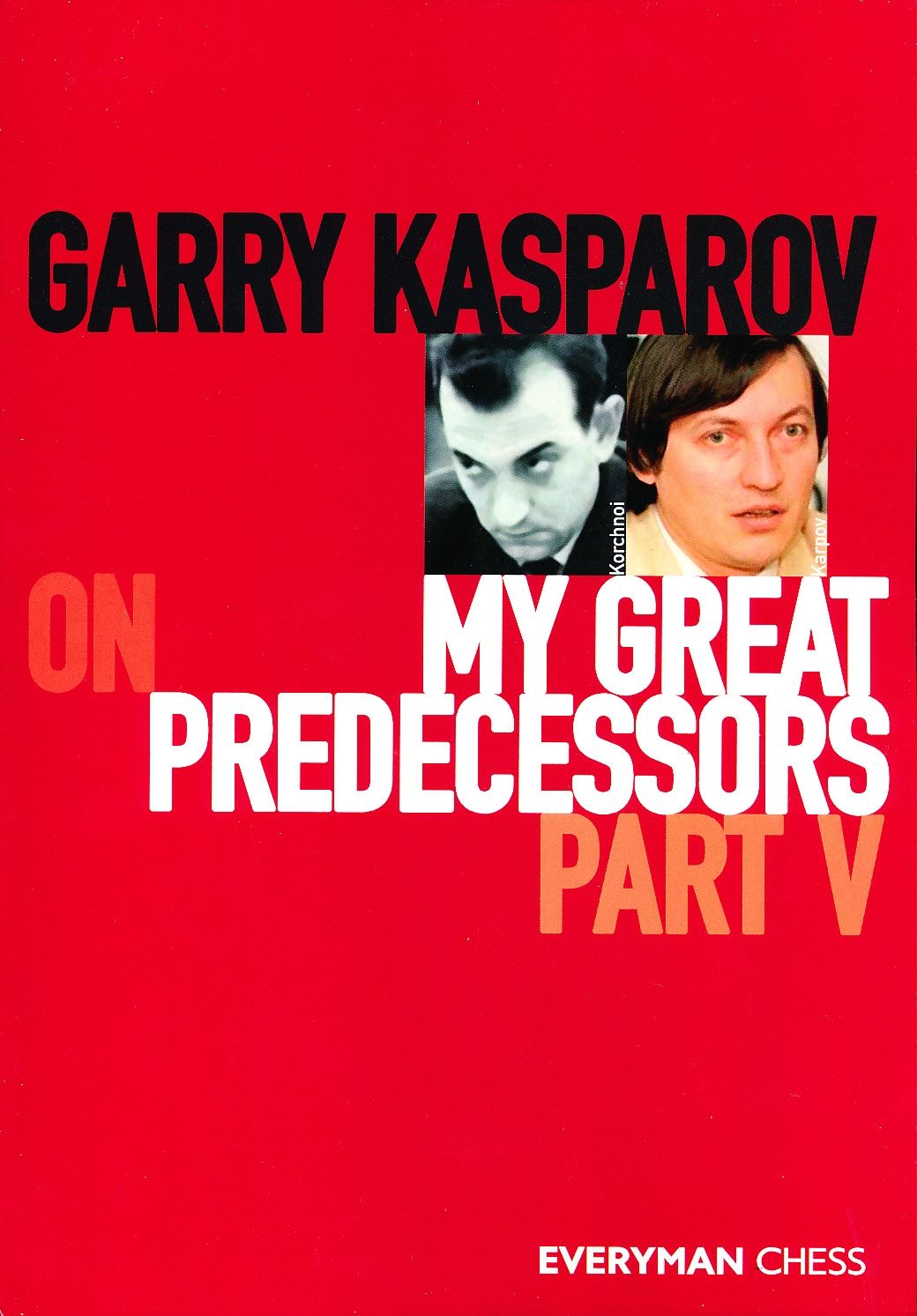 Garry Kasparov on Modern Chess, Part 2: Kasparov Vs Karpov 1975