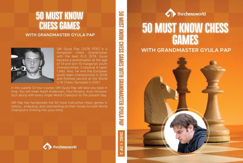 50 Must Know Chess Games - Gm Gyula Pap