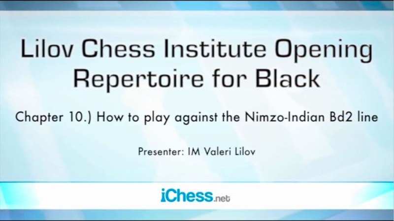 Lilov Chess Institute - #1 - Openings For Club Players - 4 Dvds - Im Valeri Lilov - Over 18 Hours Of Content!