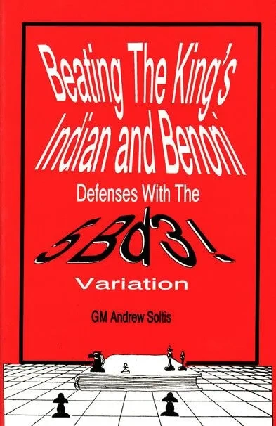 Clearance - Beating The King's Indian And Benoni Defense With 5. Bd3