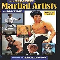 Digital E-Book Greatest Martial Artists Of All Time By Don Warrener - Default Title